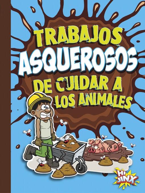 Title details for Trabajos asquerosos de cuidar a los animales by Stephanie Bearce - Available